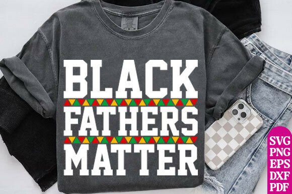 Black Fathers Matter SVG: A Powerful Graphic Design Asset