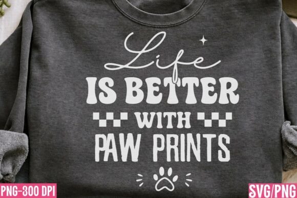 Cute Pet Saying, Paw Print Quote Graphics