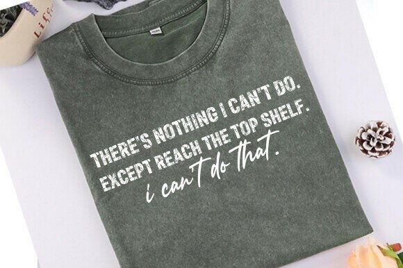 Funny Short Girl Quote SVG PNG: T-Shirt Designs & Graphics