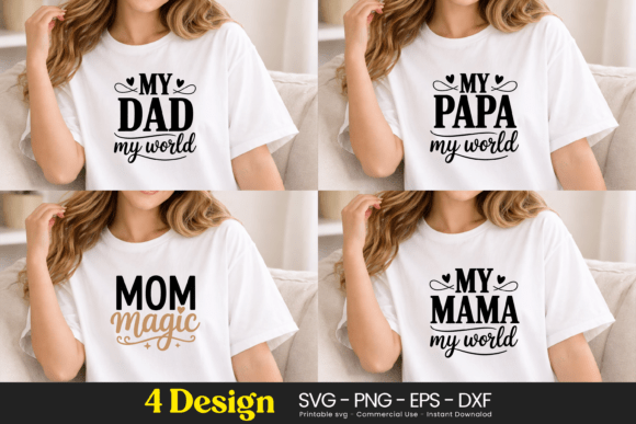 My Dad Papa Mama Mom Quote Graphics for Branding