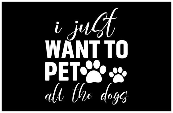 Pet All the Dogs Quote SVG Design