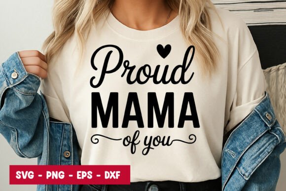 Proud Mama of You Quote Graphics for Local Branding