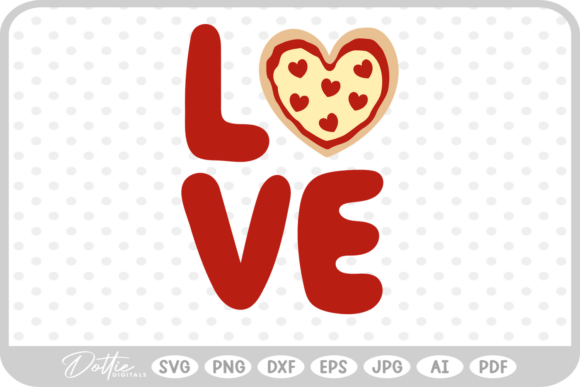 Valentines Day Pizza Quote SVG PNG DXF